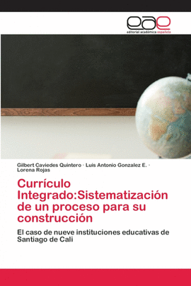 CURRCULO INTEGRADO:SISTEMATIZACIN DE UN PROCESO PARA SU CONSTRUCCIN