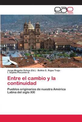 ENTRE EL CAMBIO Y LA CONTINUIDAD