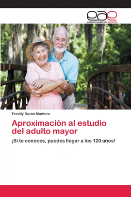 APROXIMACI�N AL ESTUDIO DEL ADULTO MAYOR