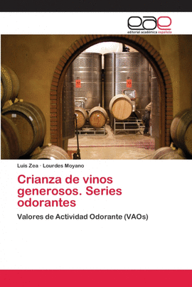 CRIANZA DE VINOS GENEROSOS. SERIES ODORANTES