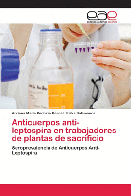 ANTICUERPOS ANTI-LEPTOSPIRA EN TRABAJADORES DE PLANTAS DE SACRIFICIO