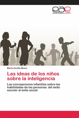 LAS IDEAS DE LOS NI�OS SOBRE LA INTELIGENCIA