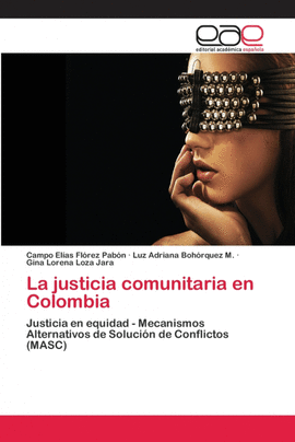 LA JUSTICIA COMUNITARIA EN COLOMBIA