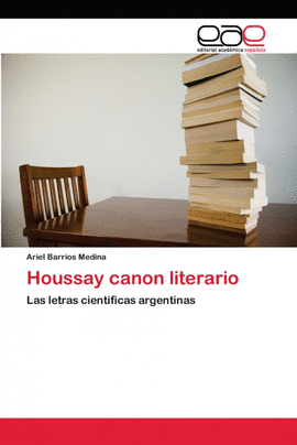 HOUSSAY CANON LITERARIO