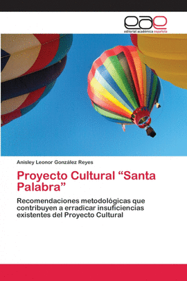 PROYECTO CULTURAL �SANTA PALABRA�