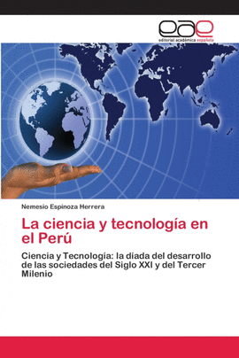 LA CIENCIA Y TECNOLOG�A EN EL PER�