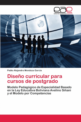DISE�O CURRICULAR PARA CURSOS DE POSTGRADO