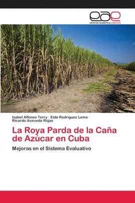 LA ROYA PARDA DE LA CAA DE AZCAR EN CUBA