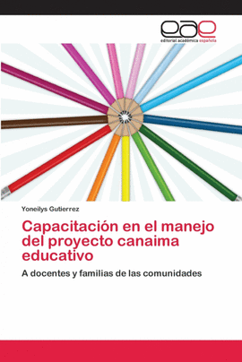 CAPACITACI�N EN EL MANEJO DEL PROYECTO CANAIMA EDUCATIVO