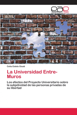 LA UNIVERSIDAD ENTRE-MUROS