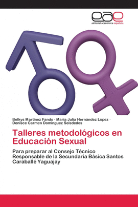 TALLERES METODOL�GICOS EN EDUCACI�N SEXUAL