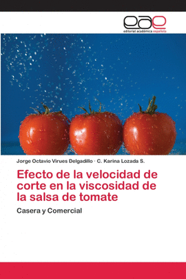 EFECTO DE LA VELOCIDAD DE CORTE EN LA VISCOSIDAD DE LA SALSA DE TOMATE