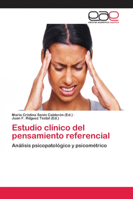 ESTUDIO CL�NICO DEL PENSAMIENTO REFERENCIAL