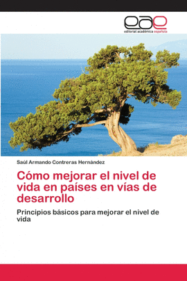 C�MO MEJORAR EL NIVEL DE VIDA EN PA�SES EN V�AS DE DESARROLLO