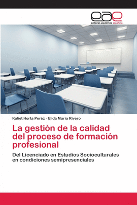 LA GESTI�N DE LA CALIDAD DEL PROCESO DE FORMACI�N PROFESIONAL