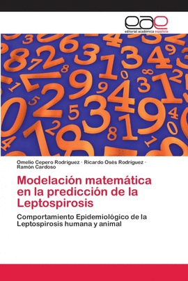 MODELACI�N MATEM�TICA EN LA PREDICCI�N DE LA LEPTOSPIROSIS