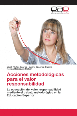ACCIONES METODOL�GICAS PARA EL VALOR RESPONSABILIDAD