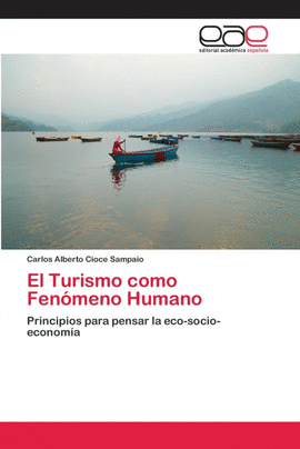 EL TURISMO COMO FEN�MENO HUMANO
