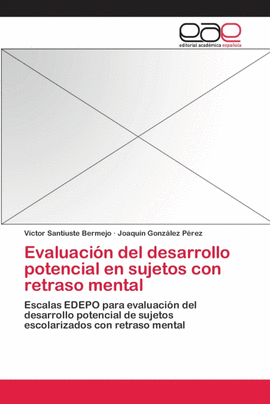 EVALUACI�N DEL DESARROLLO POTENCIAL EN SUJETOS CON RETRASO MENTAL