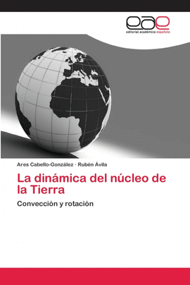 LA DIN�MICA DEL N�CLEO DE LA TIERRA