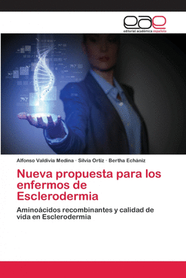 NUEVA PROPUESTA PARA LOS ENFERMOS DE ESCLERODERMIA
