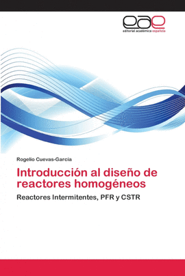 INTRODUCCI�N AL DISE�O DE REACTORES HOMOG�NEOS