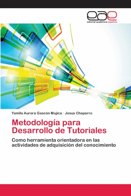 METODOLOG�A PARA DESARROLLO DE TUTORIALES