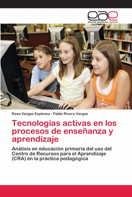 TECNOLOG�AS ACTIVAS EN LOS PROCESOS DE ENSE�ANZA Y APRENDIZAJE