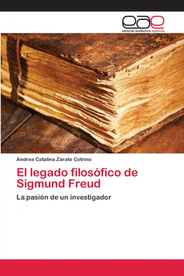 EL LEGADO FILOS�FICO DE SIGMUND FREUD