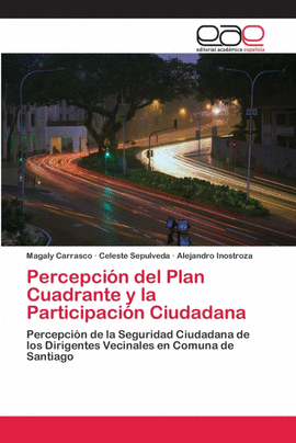 PERCEPCI�N DEL PLAN CUADRANTE Y LA PARTICIPACI�N CIUDADANA