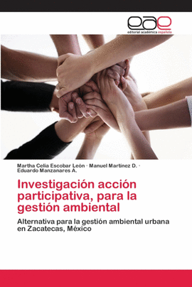 INVESTIGACI�N ACCI�N PARTICIPATIVA, PARA LA GESTI�N AMBIENTAL