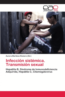 INFECCI�N SIST�MICA. TRANSMISI�N SEXUAL