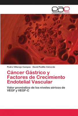 CNCER GSTRICO Y FACTORES DE CRECIMIENTO ENDOTELIAL VASCULAR