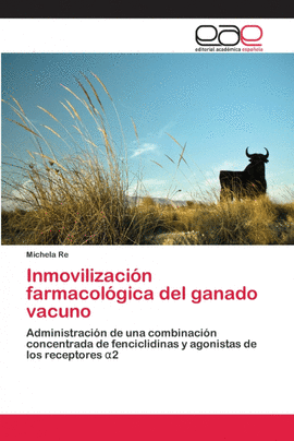 INMOVILIZACI�N FARMACOL�GICA DEL GANADO VACUNO