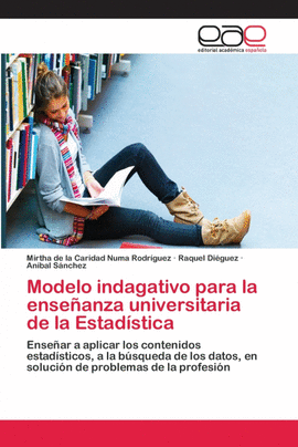 MODELO INDAGATIVO PARA LA ENSEANZA UNIVERSITARIA DE LA ESTADSTICA