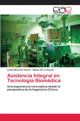 ASISTENCIA INTEGRAL EN TECNOLOG�A BIOM�DICA