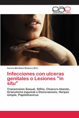 INFECCIONES CON ULCERAS GENITALES O   LESIONES 