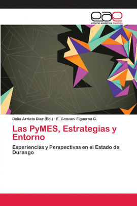 LAS PYMES, ESTRATEGIAS Y ENTORNO