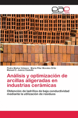 ANLISIS Y OPTIMIZACIN DE ARCILLAS ALIGERADAS EN INDUSTRIAS CERMICAS