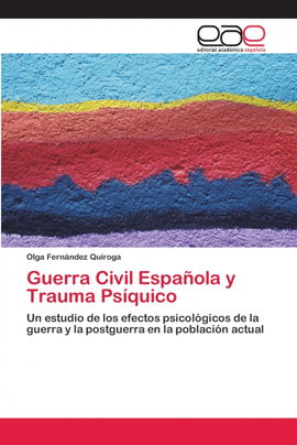 GUERRA CIVIL ESPAOLA Y TRAUMA PSQUICO