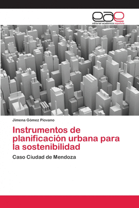 INSTRUMENTOS DE PLANIFICACIN URBANA PARA LA SOSTENIBILIDAD