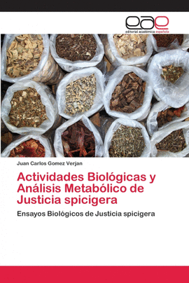 ACTIVIDADES BIOLGICAS Y ANLISIS METABLICO DE JUSTICIA SPICIGERA