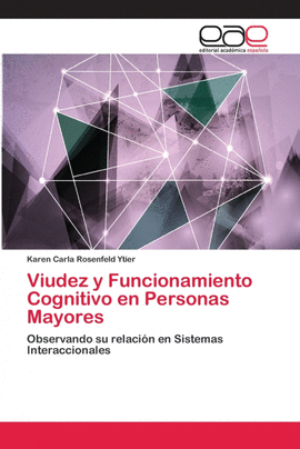 VIUDEZ Y FUNCIONAMIENTO COGNITIVO EN PERSONAS MAYORES