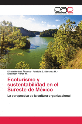 ECOTURISMO Y SUSTENTABILIDAD EN EL SURESTE DE MXICO