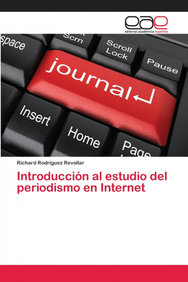 INTRODUCCI�N AL ESTUDIO DEL PERIODISMO EN INTERNET