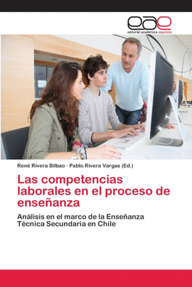 LAS COMPETENCIAS LABORALES EN EL PROCESO DE ENSE�ANZA