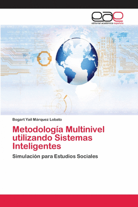 METODOLOG�A MULTINIVEL UTILIZANDO SISTEMAS INTELIGENTES