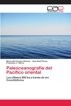 PALEOCEANOGRAFA DEL PACFICO ORIENTAL