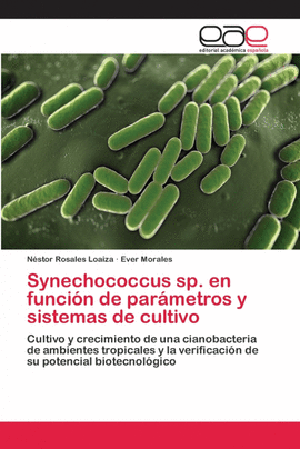 SYNECHOCOCCUS SP. EN FUNCIN DE PARMETROS Y SISTEMAS DE CULTIVO