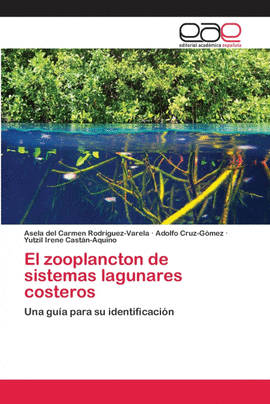 EL ZOOPLANCTON DE SISTEMAS LAGUNARES COSTEROS